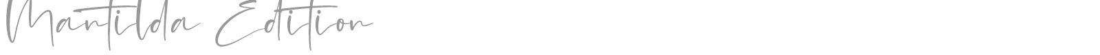 Mantilda Edition font preview